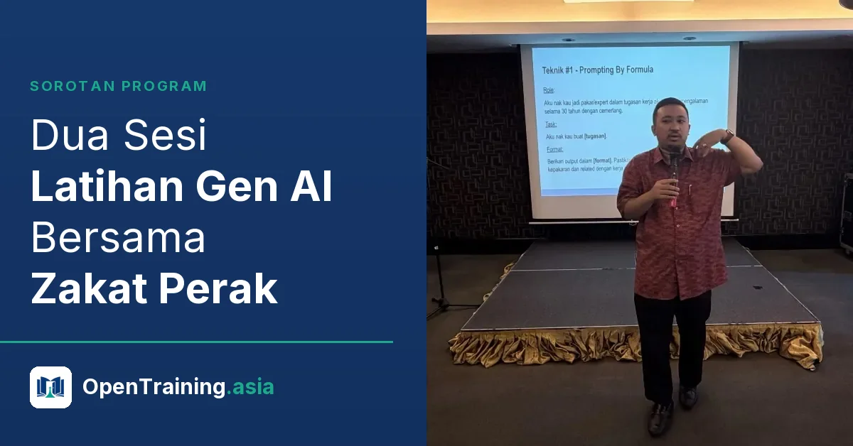 Dua Sesi Latihan Gen AI Bersama Zakat Perak